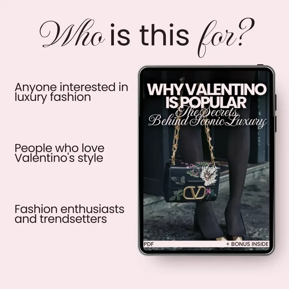 Why Valentino is Popular: The Secrets Behind Iconic Luxury – A Comprehensive Guide