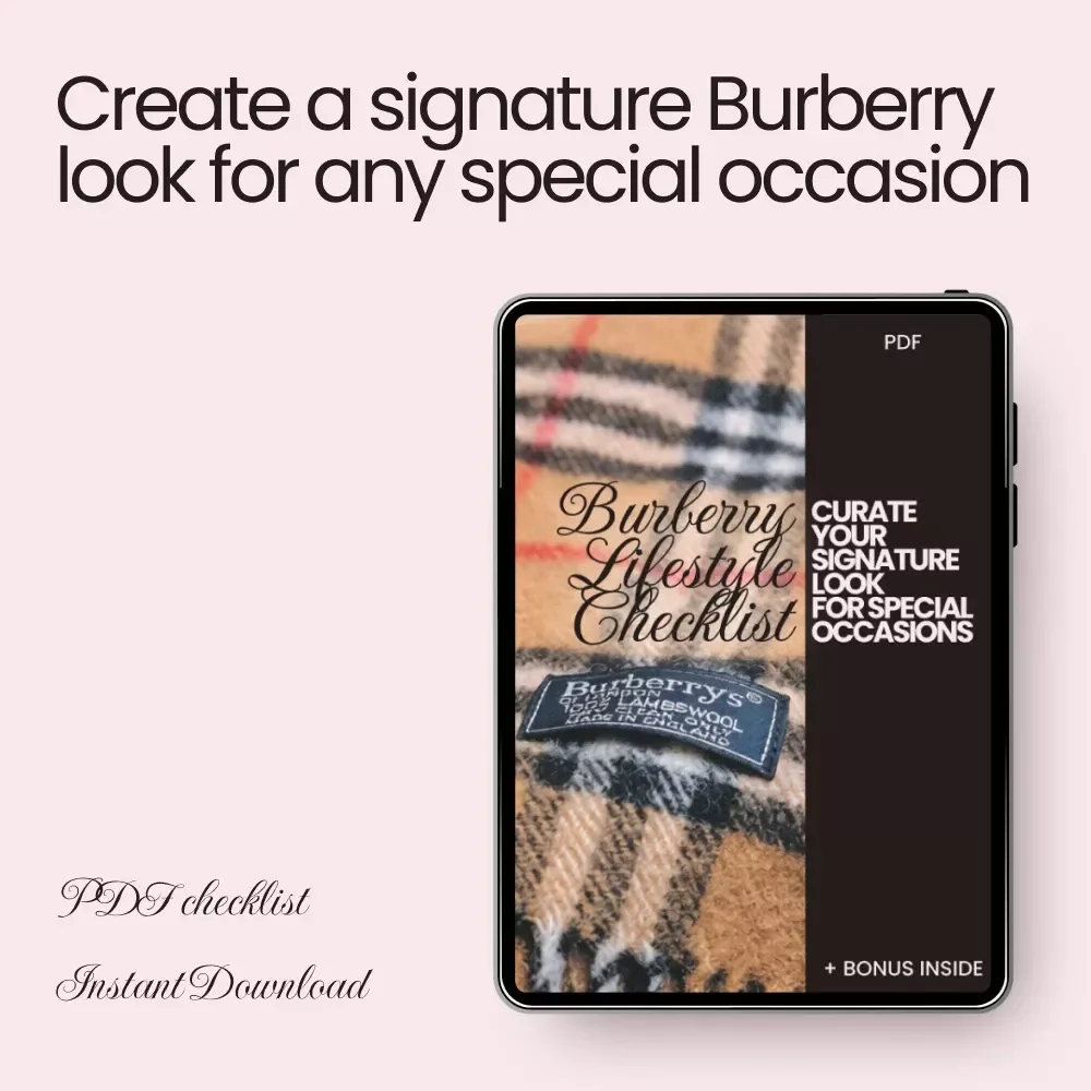 Burberry Lifestyle Checklist: Curate Your Signature Look for Special Occasions