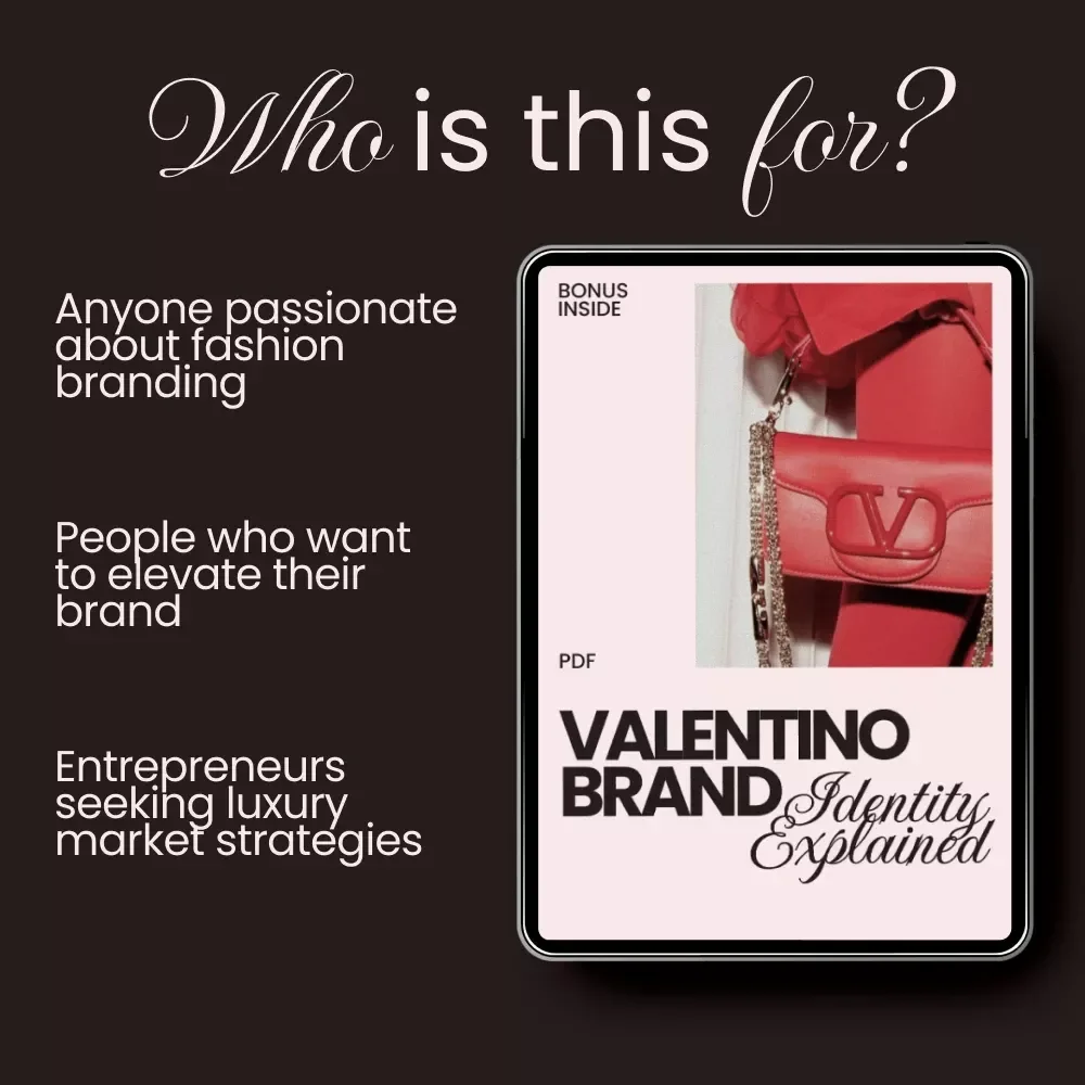 Valentino Brand Identity Explained: A Deep Dive into the Iconic Fashion House's Heritage, Craftsmanship, and Marketing Strategies - Digital eBook Download