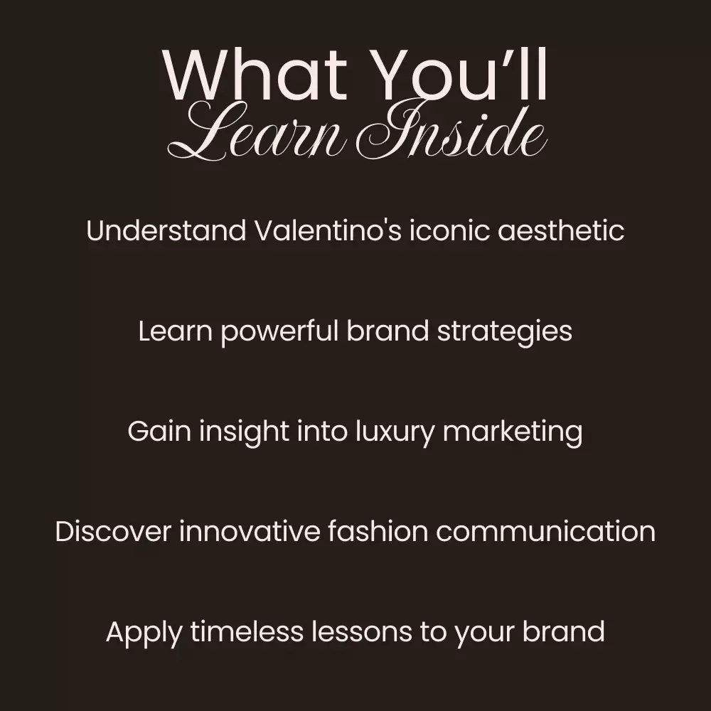 Valentino Brand Identity Explained: A Deep Dive into the Iconic Fashion House's Heritage, Craftsmanship, and Marketing Strategies - Digital eBook Download