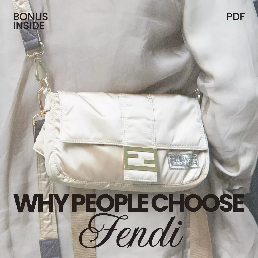 Why People Choose Fendi: The Ultimate Checklist for Understanding Luxury Fashion
