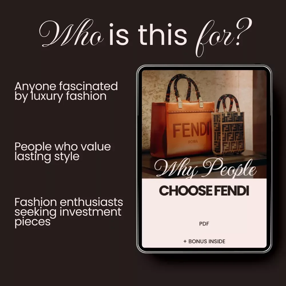 Why People Choose Fendi: The Ultimate Checklist for Understanding Luxury Fashion