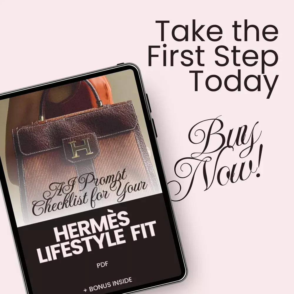 AI Prompt Checklist for Your Hermès Lifestyle Fit – Digital Download Checklist for Fashion Planning