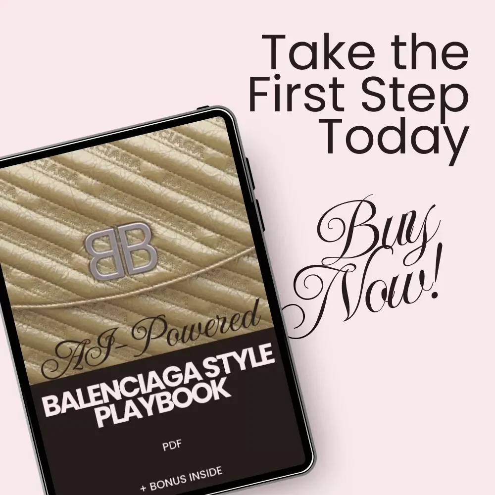 AI-Powered Balenciaga Style Playbook: Your Ultimate Guide to Emulating Iconic Streetwear Looks