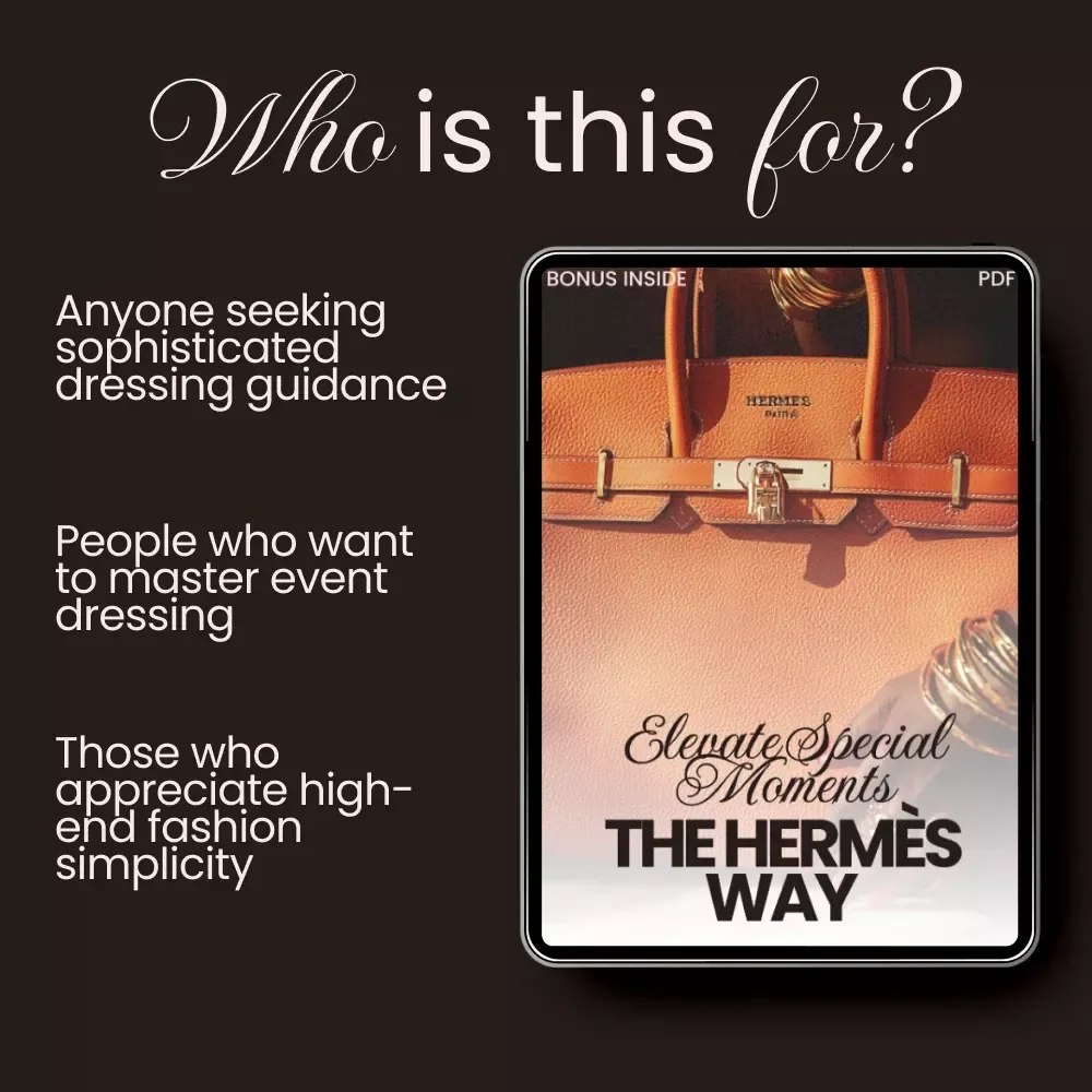 Elevate Special Moments the Hermès Way - A Lifestyle Checklist for Luxury Occasions