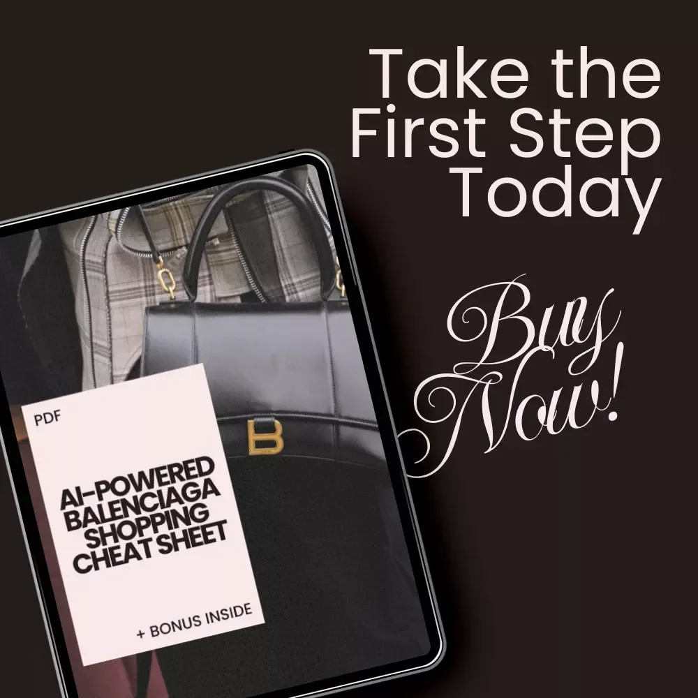 AI-Powered Balenciaga Shopping Cheat Sheet: Ultimate Guide for Fashion Lovers