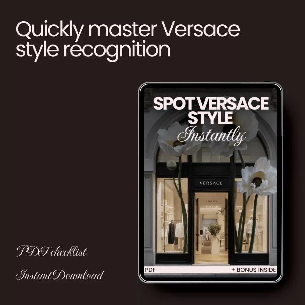 Spot Versace Style Instantly: How to Recognize Versace Style - A Complete Checklist