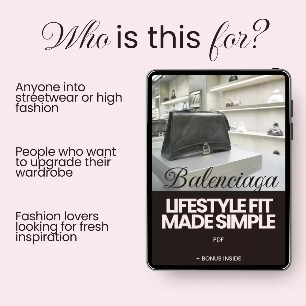 Balenciaga Lifestyle Fit Made Simple - A Complete Guide to Streetwear & High Fashion Styling