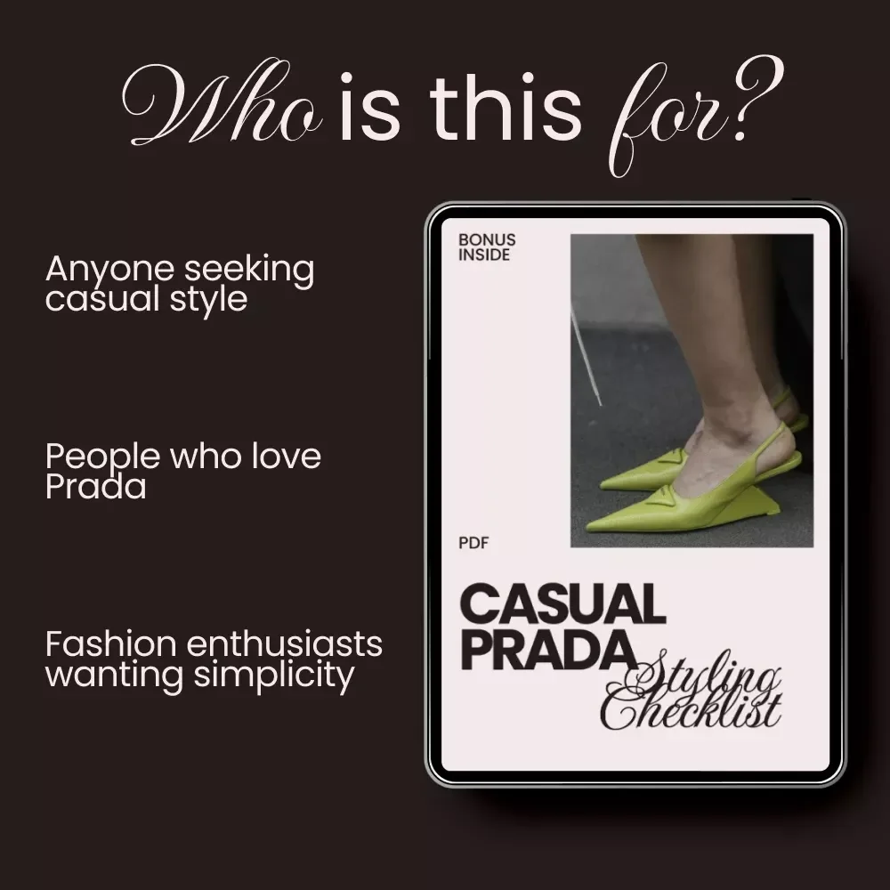 Casual Prada Styling Checklist - How to Style Prada Casually Like a Pro