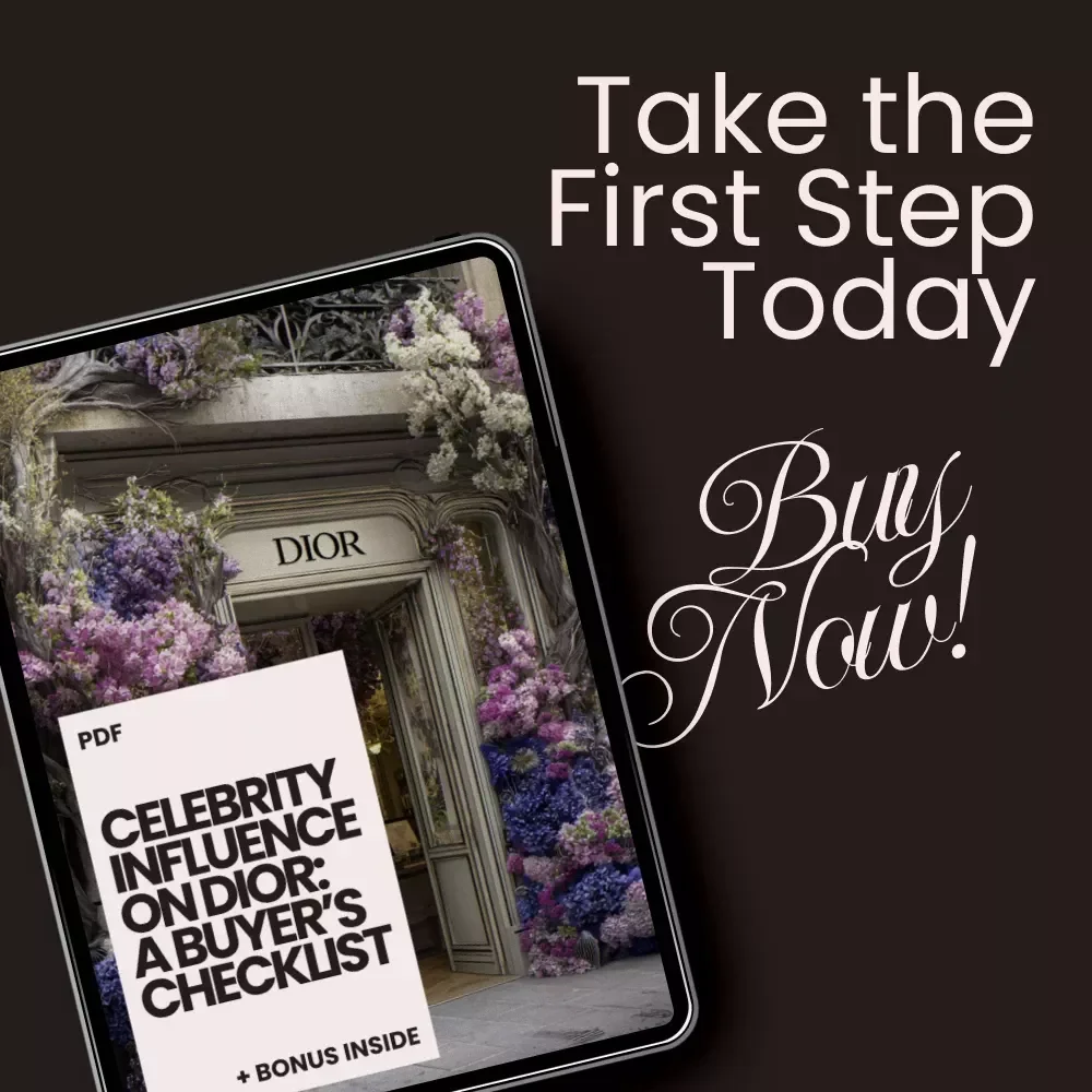Celebrity Influence on Dior: A Buyer’s Checklist - Ultimate Guide to Navigating Celebrity Fashion Trends
