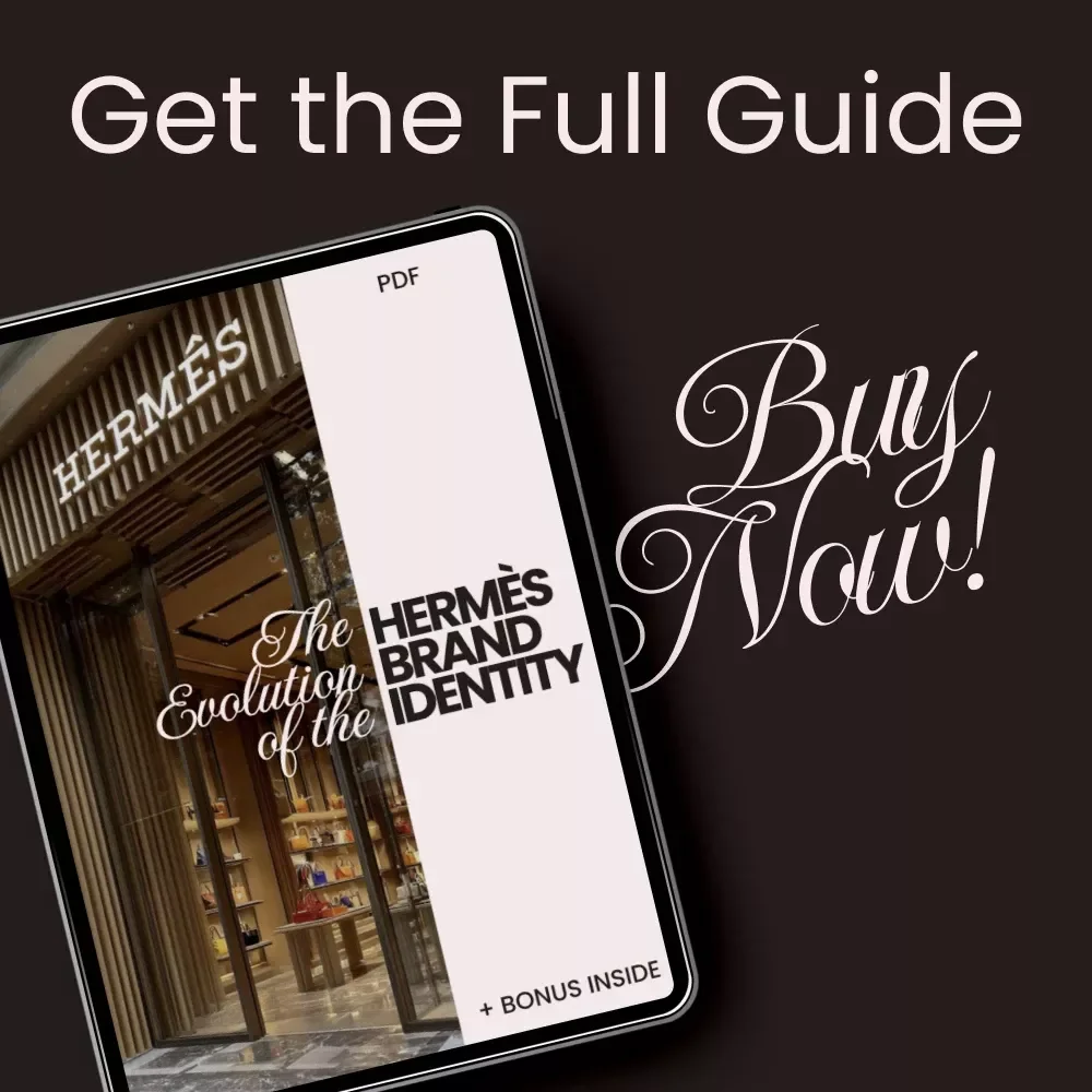 The Evolution of the Hermès Brand Identity eBook: Unlock the Secrets to Luxury Brand Growth and Prestige