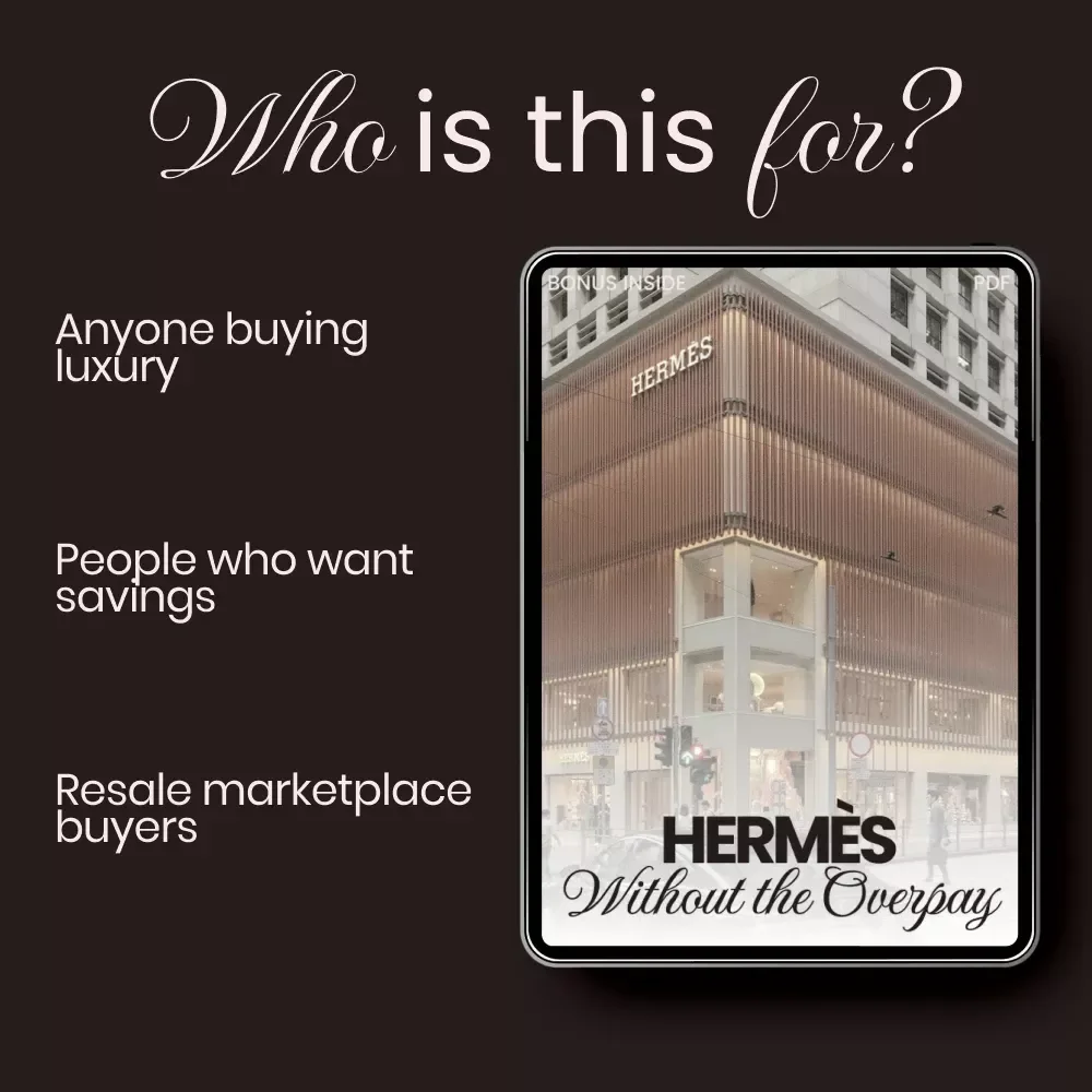 Hermès Without the Overpay – Luxury Buyer Checklist | how to buy hermès without overpaying | Smart Resale & Boutique Pricing Guide Digital Download