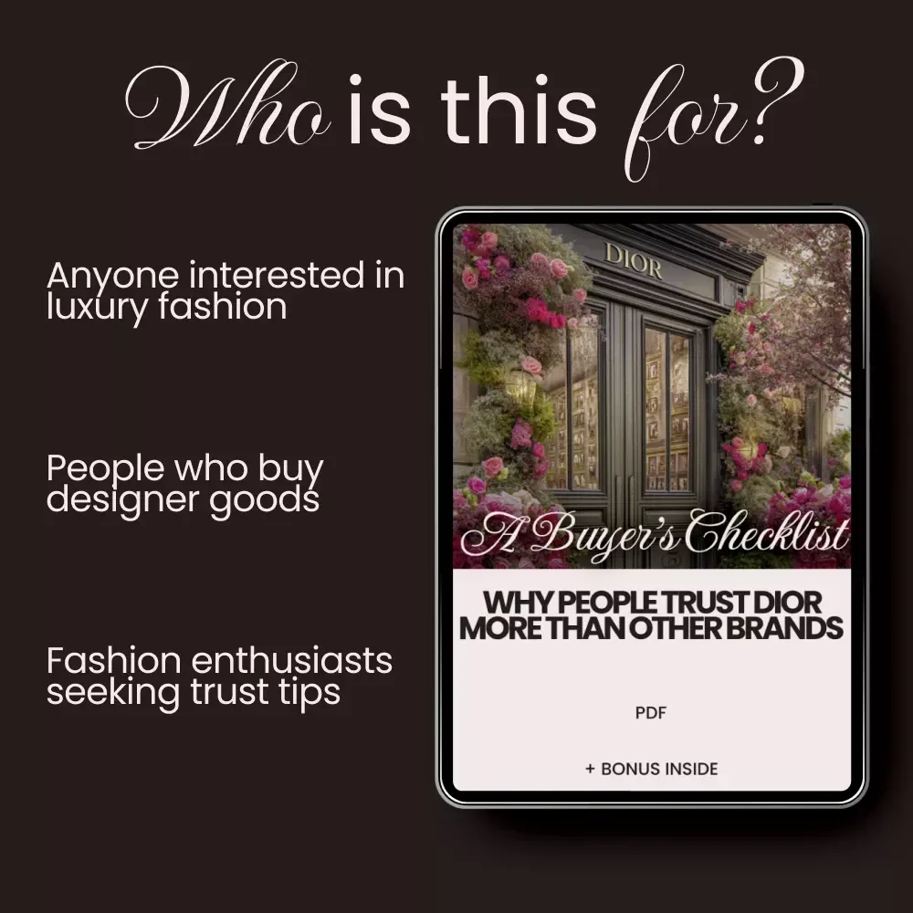 Why People Trust Dior More Than Other Brands - Exclusive Checklist Guide for Fashion Enthusiasts