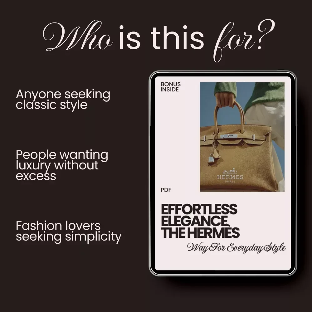 Effortless Elegance the Hermès Way for Everyday Style - A Luxury Style Guide eBook