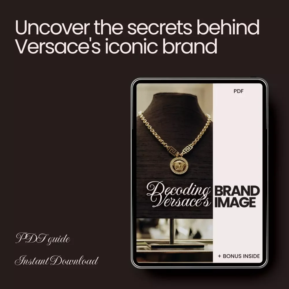 Decoding Versace’s Brand Image: A Comprehensive Guide to Understanding the Iconic Luxury Brand
