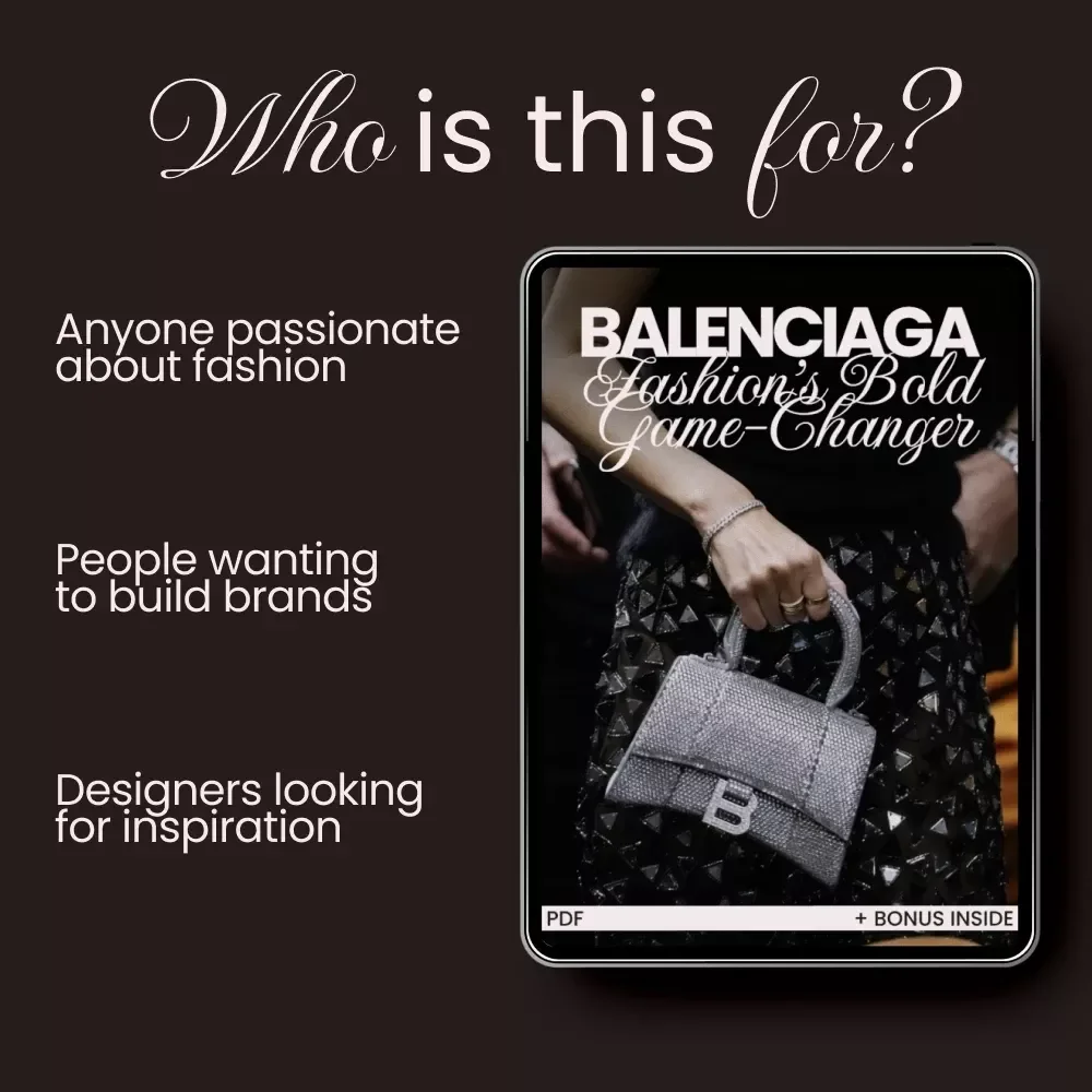 Balenciaga: Fashion’s Bold Game-Changer - A Comprehensive Guide to the Iconic Brand's Impact on Fashion