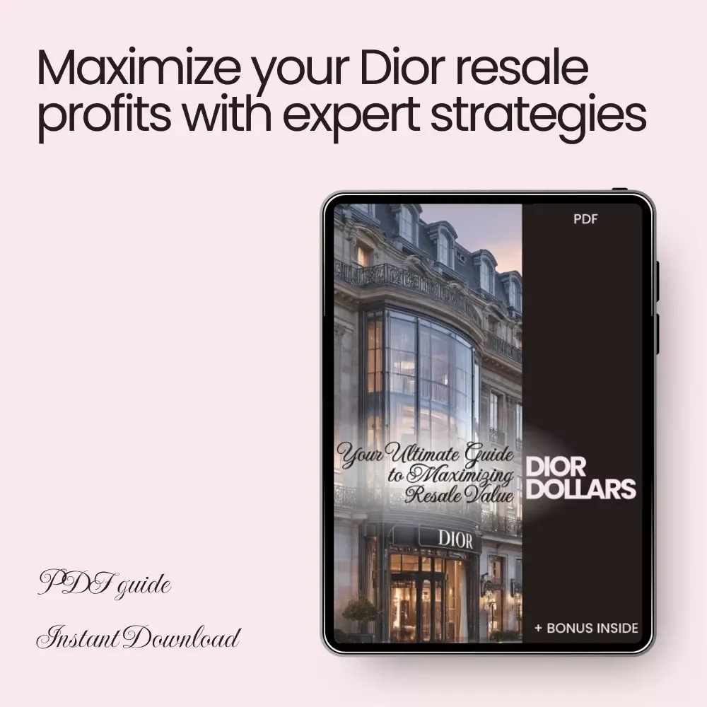 Dior Dollars: Your Ultimate Guide to Maximizing Resale Value - Dior Resale Value Guide