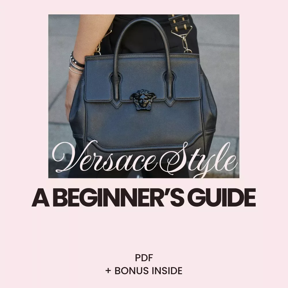 A Beginner’s Guide to Versace Style: A Complete eBook for Creating a Luxurious Versace-Inspired Wardrobe
