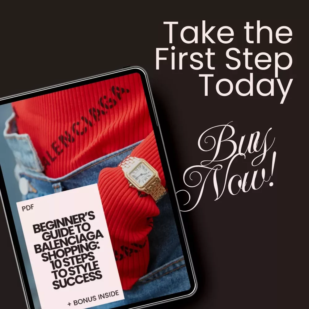 Beginner’s Guide to Balenciaga Shopping: 10 Steps to Style Success – A Digital Download Checklist for Fashion Lovers