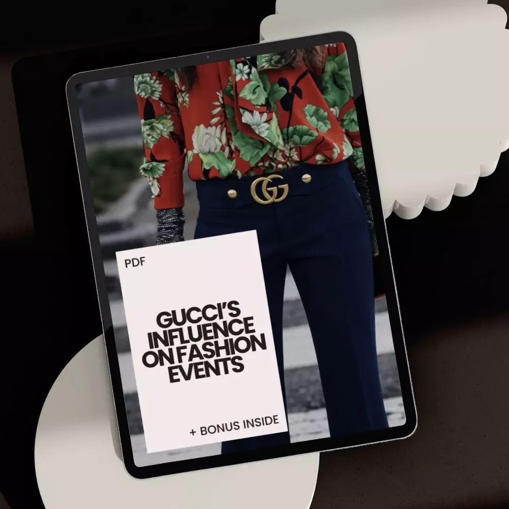 Gucci’s Influence on Fashion Events: A Must-Have Checklist for Fashion Enthusiasts, Resellers & Boutique Owners