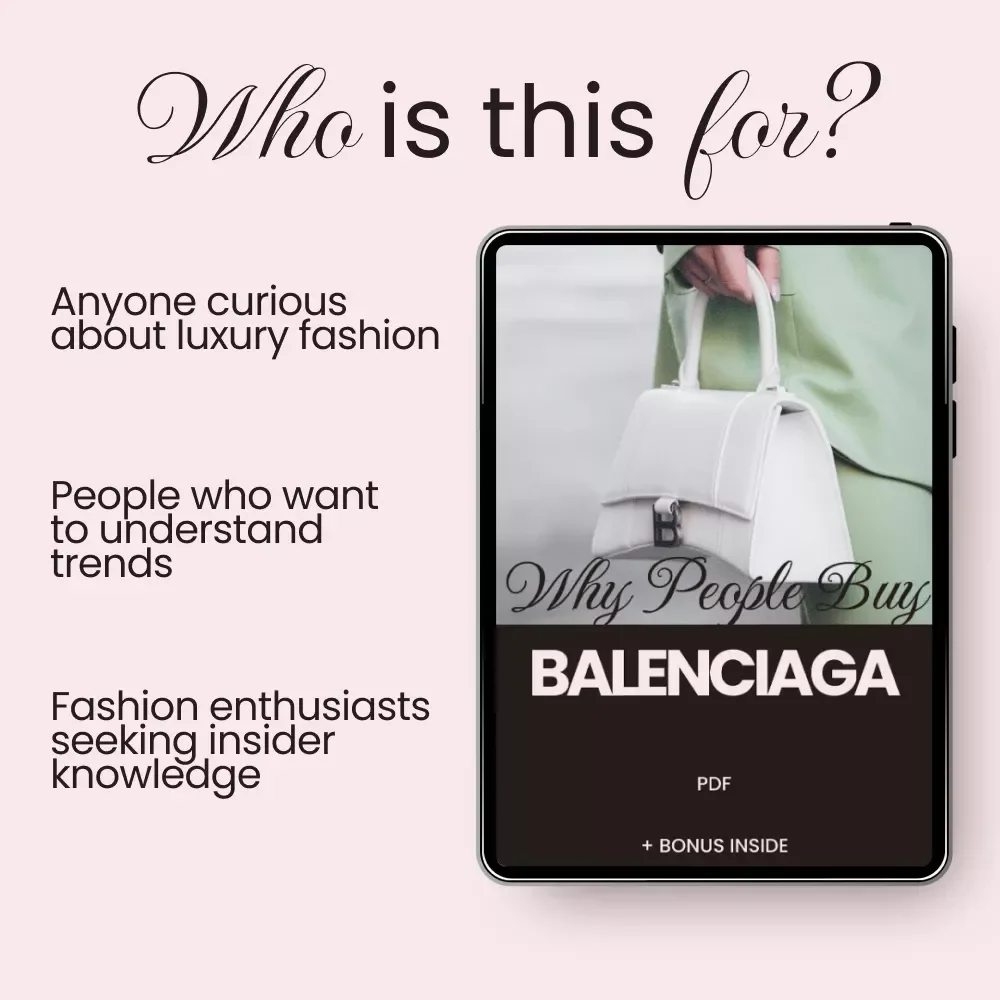 Why People Buy Balenciaga - Digital Guide, eBook, and Checklist for Fashion Enthusiasts
