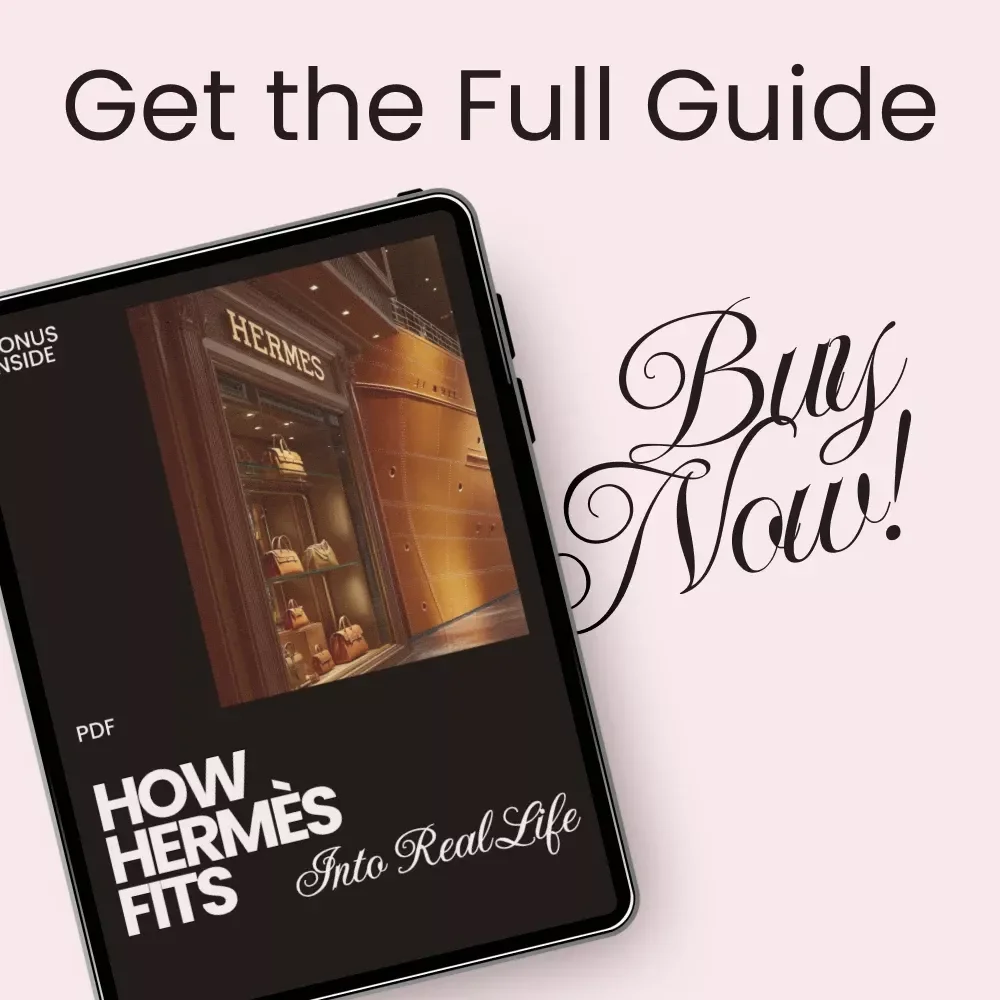 How Hermès Fits Into Real Life – A Lifestyle Guide on how hermès connects with lifestyle, Quiet Luxury Mindset & Smart Wardrobe Alignment