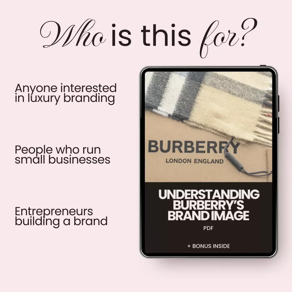 Understanding Burberry’s Brand Image: A Comprehensive Guide to Burberry's Iconic Branding