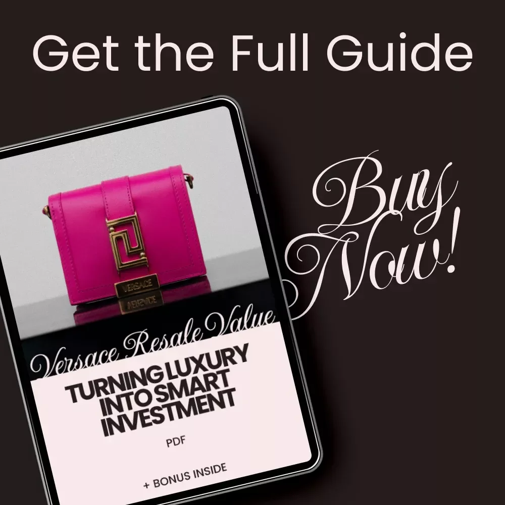 Versace Resale Value Guide: Unlocking Luxury's Smart Investment Potential
