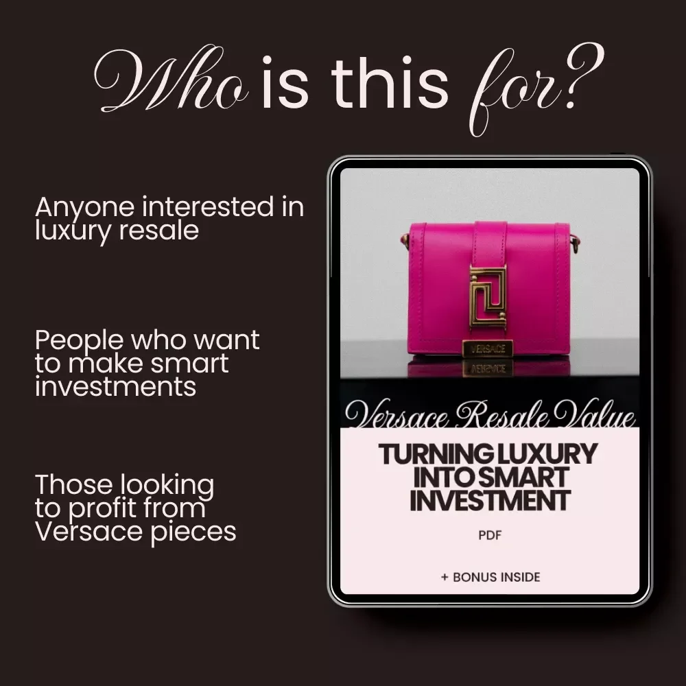 Versace Resale Value Guide: Unlocking Luxury's Smart Investment Potential