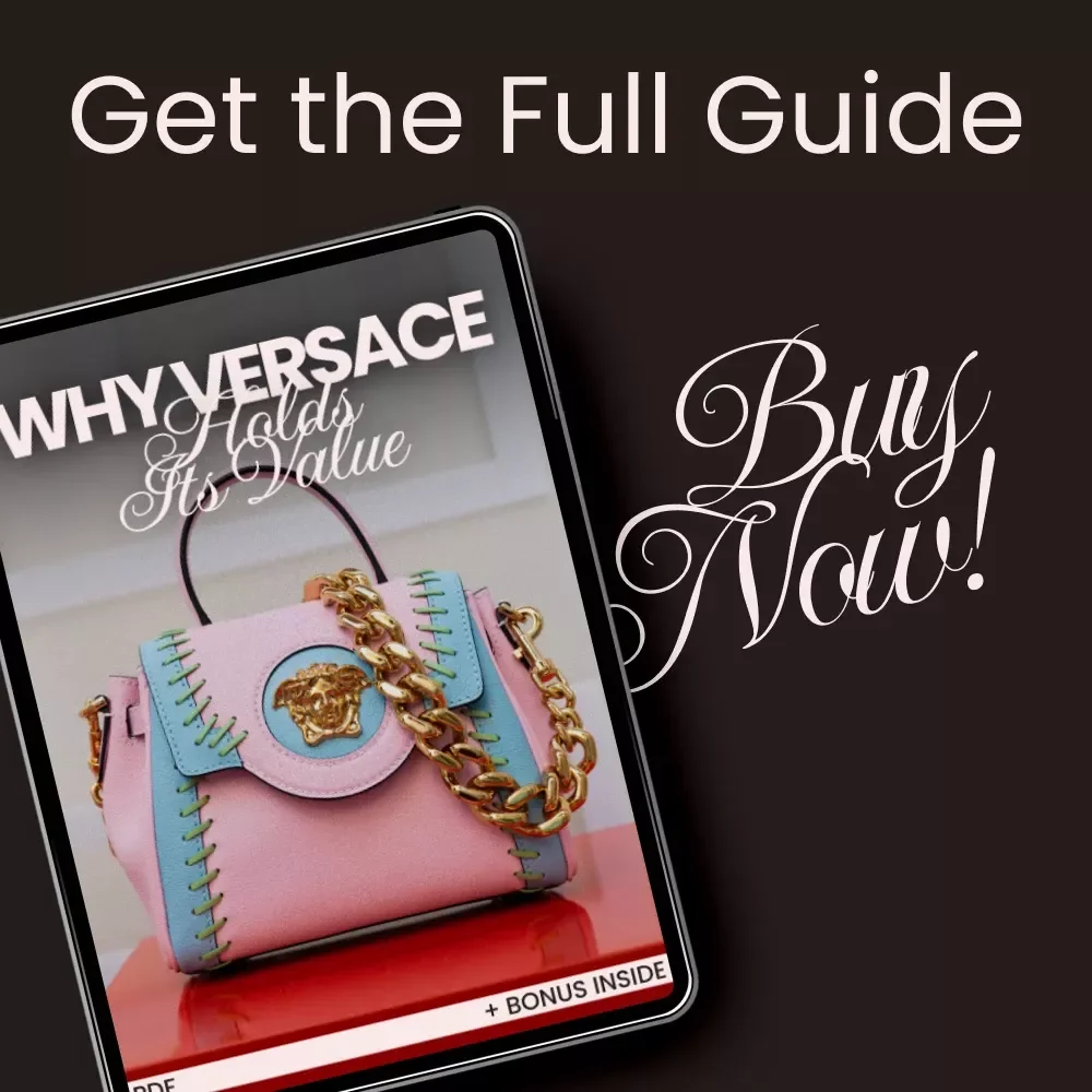 Why Versace Holds Its Value: Unlock the Secrets to Investing in Timeless Fashion