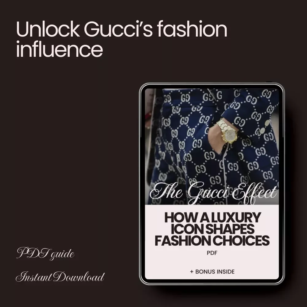The Gucci Effect: How a Luxury Icon Shapes Fashion Choices – Ultimate Guide for Fashion Enthusiasts
