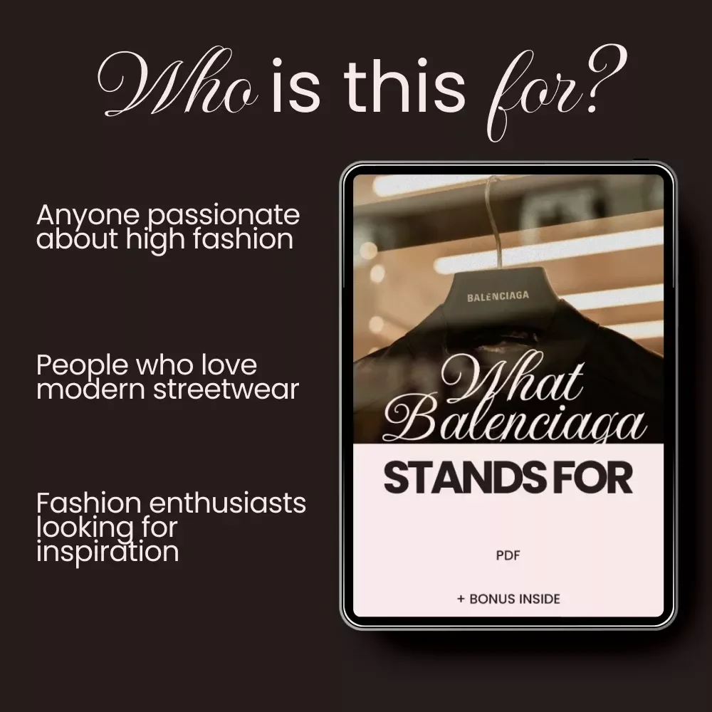 What Balenciaga Stands For: A Comprehensive Guide to the Iconic Fashion Brand