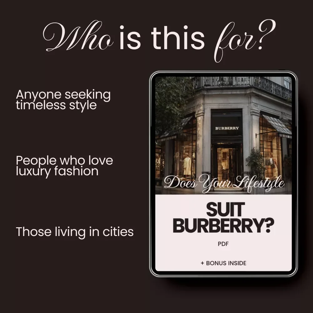 Does Your Lifestyle Suit Burberry? A Stylish Checklist for the Modern Urbanite