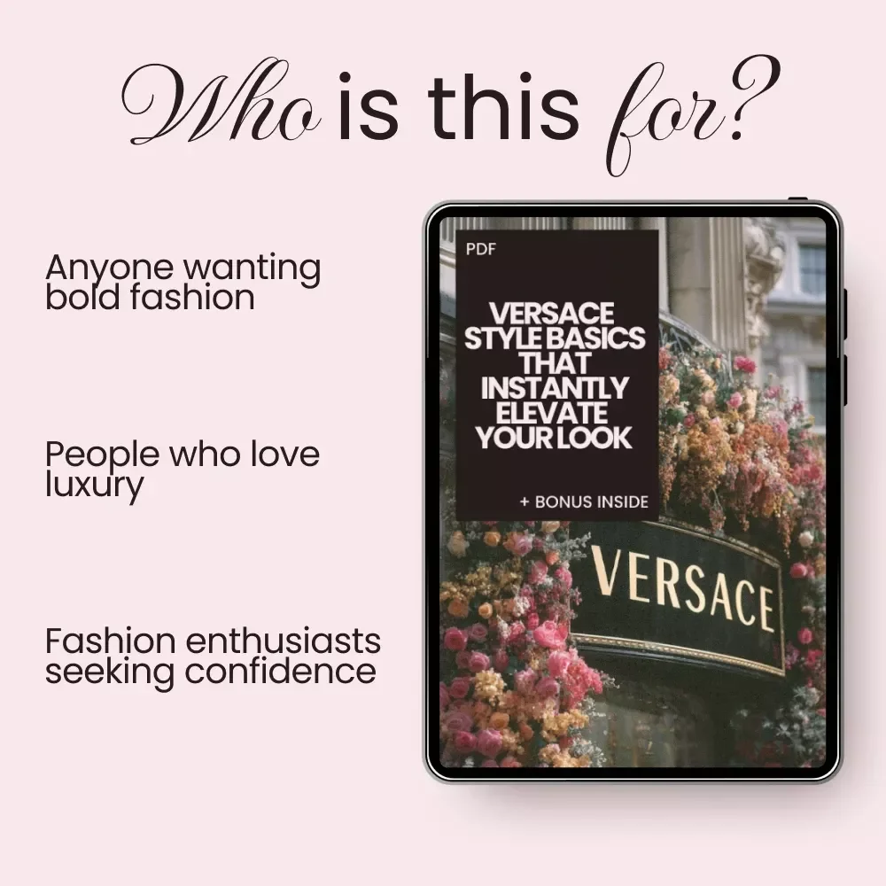 Versace Style Basics That Instantly Elevate Your Look – A Fashion Guide to Master the Bold and Luxurious Versace Aesthetic