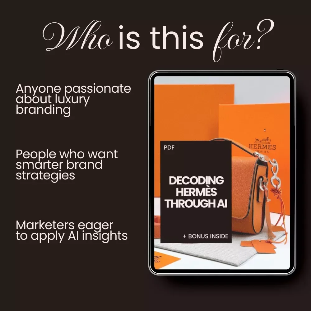 Decoding Hermès Through AI: Exclusive Guide to Understanding the Luxury Brand's Identity
