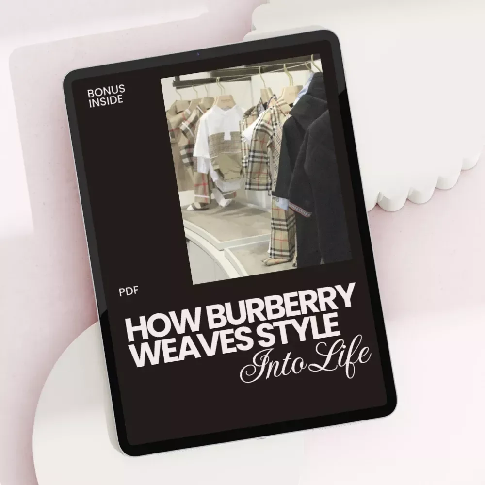 How Burberry Weaves Style into Life - Lifestyle Guide & Checklist for Effortless Elegance