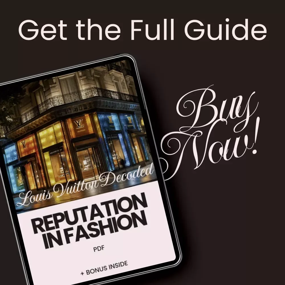Louis Vuitton Decoded: Reputation in Fashion - eBook Guide on Louis Vuitton’s Impact on Fashion