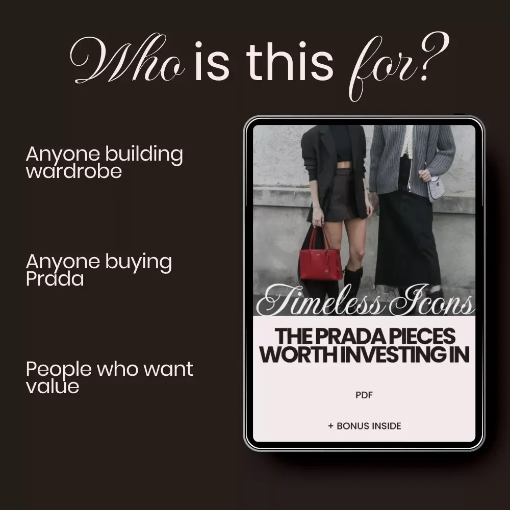 Timeless Icons: The Prada Pieces Worth Investing In – A Smart Shopper’s Guide to Prada Classics to Invest In for Long-Term Style & Resale Value