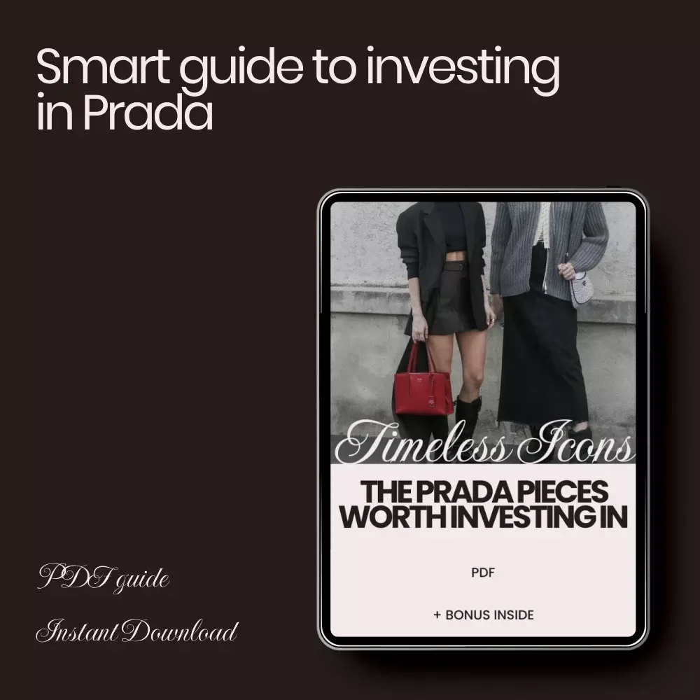 Timeless Icons: The Prada Pieces Worth Investing In – A Smart Shopper’s Guide to Prada Classics to Invest In for Long-Term Style & Resale Value