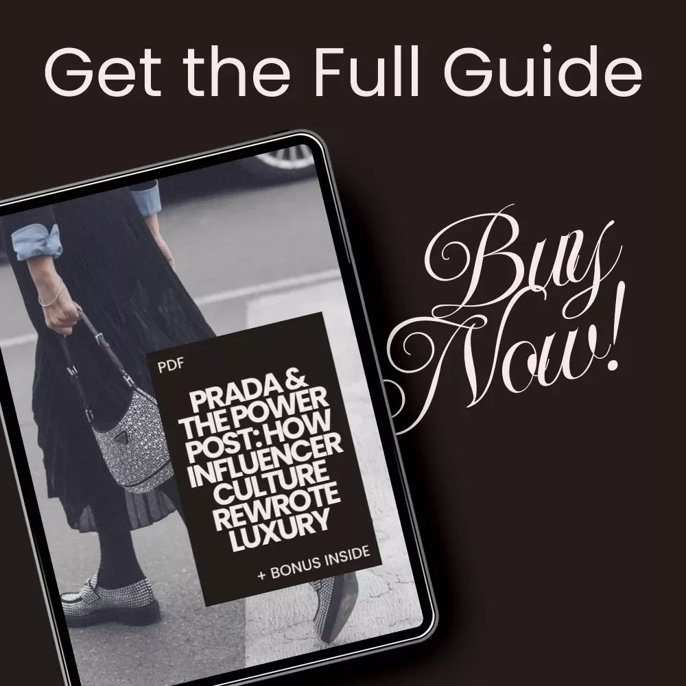 Prada & the Power Post: How Influencer Culture Rewrote Luxury – A Deep Dive Guide to Prada and Influencer Culture, AI Marketing & Modern Luxury Branding Strategy
