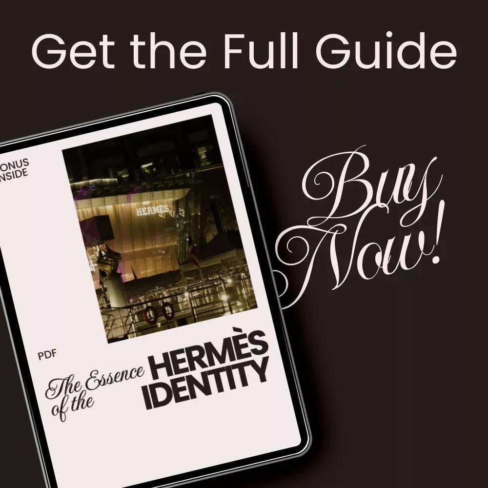 The Essence of the Hermès Identity – Hermès Brand Identity Explained Guide for Luxury Branding Strategy, Quiet Luxury Positioning & AI Brand Analysis