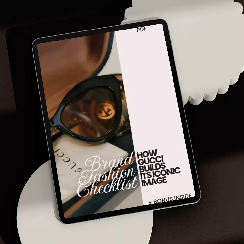 Brand Fashion Checklist: How Gucci Builds Its Iconic Image | Luxury Branding Strategy Guide for Fashion Buyers & Business Owners | how gucci builds its image Digital Download
