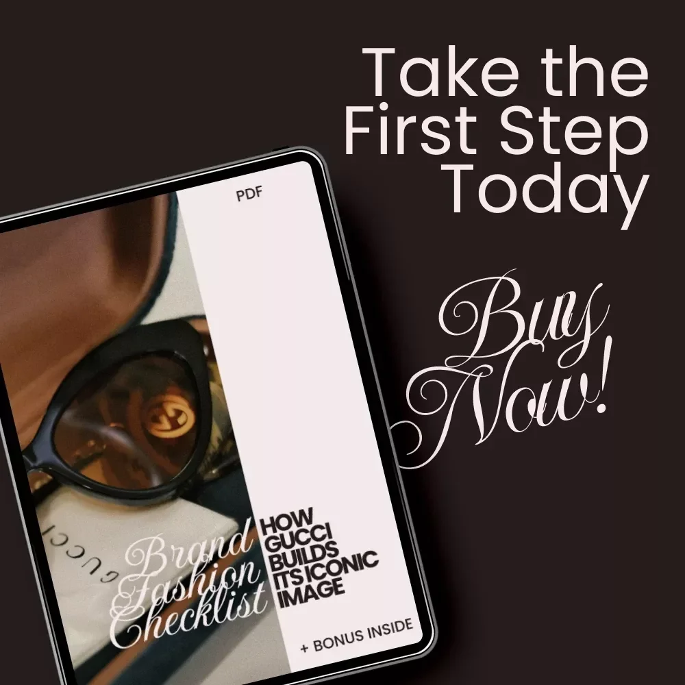 Brand Fashion Checklist: How Gucci Builds Its Iconic Image | Luxury Branding Strategy Guide for Fashion Buyers & Business Owners | how gucci builds its image Digital Download