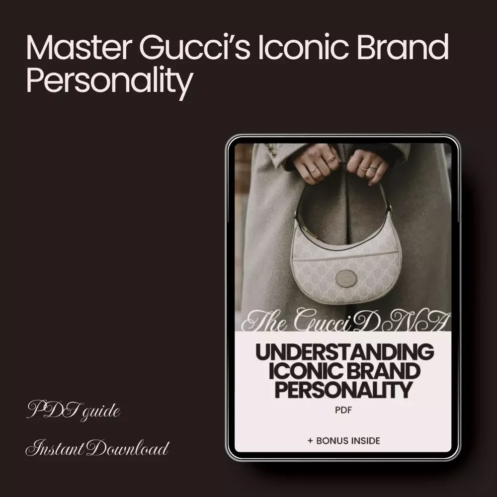 The Gucci DNA: Understanding Iconic Brand Personality – Ultimate gucci brand personality guide for Designers, Marketers & Luxury Brand Strategists (eBook Digital Download)