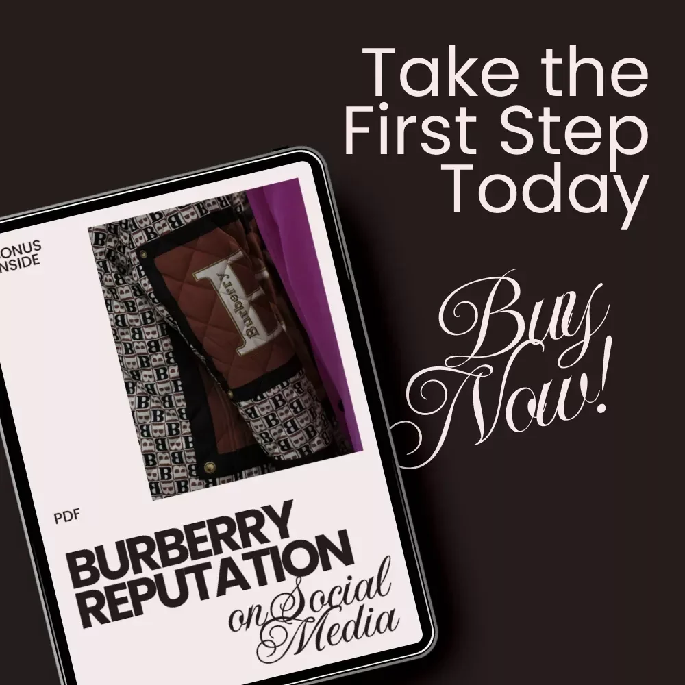 Burberry Reputation on Social Media: A Digital Checklist to Enhance Brand Perception Online