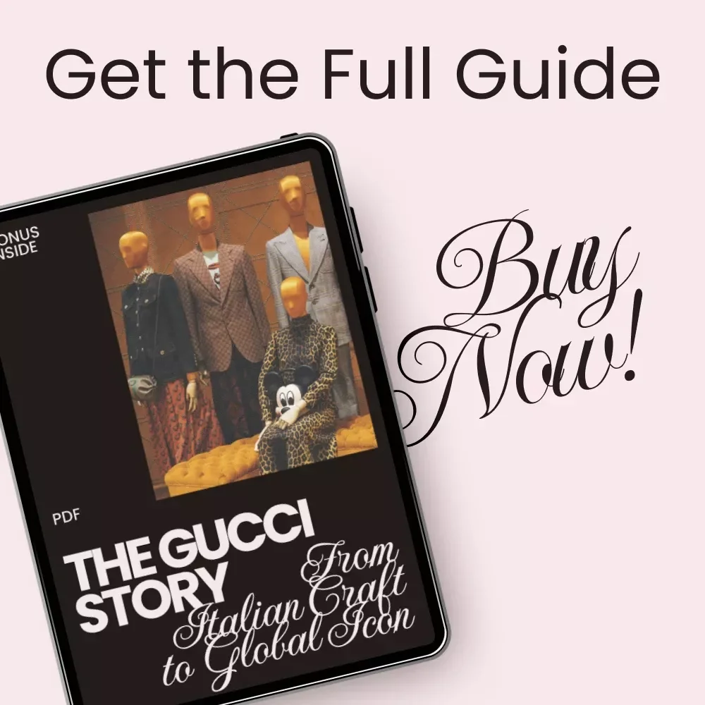 The Gucci Story: From Italian Craft to Global Icon – Gucci Brand History Overview eBook for Fashion Lovers, Designers & Luxury Marketing Enthusiasts