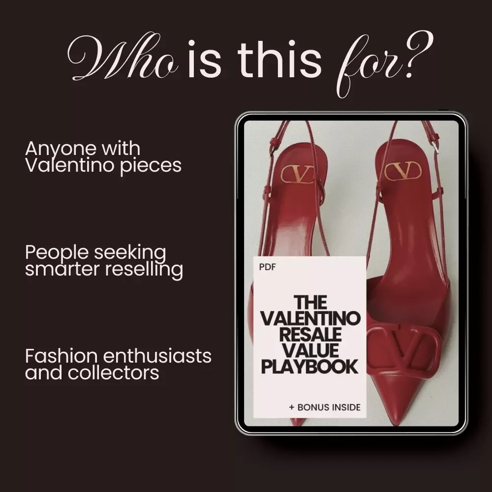 The Valentino Resale Value Playbook: The Ultimate Guide to Maximizing Your Luxury Investment