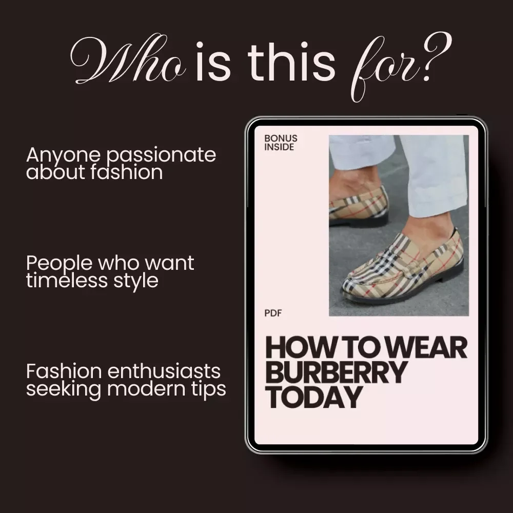 How to Wear Burberry Today: The Ultimate Burberry Style Guide for Modern Looks