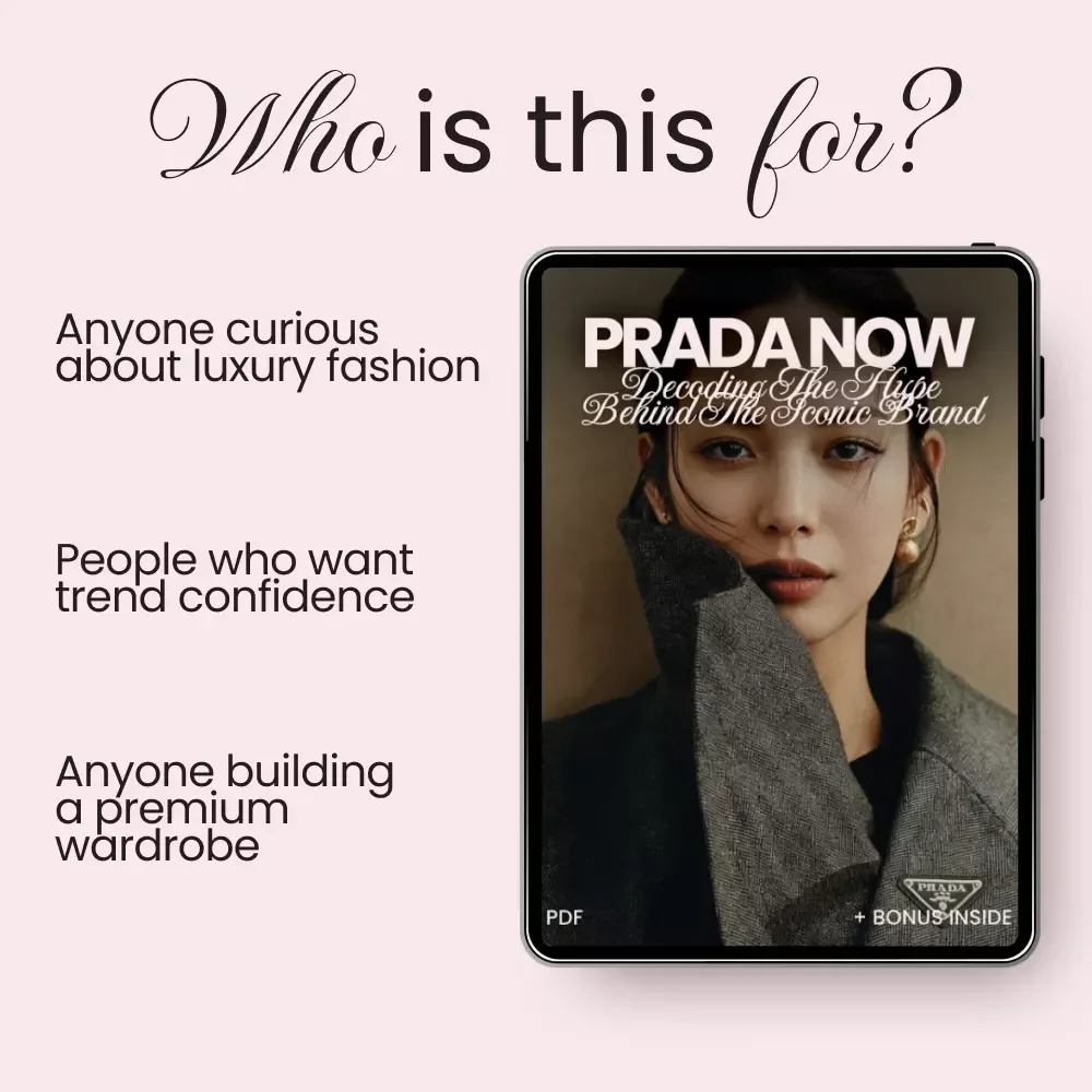 Prada Now: Decoding the Hype Behind the Iconic Brand – The Ultimate Guide to Why Prada Is So Popular Right Now, Luxury Fashion Insights & Trend Analysis Digital Download