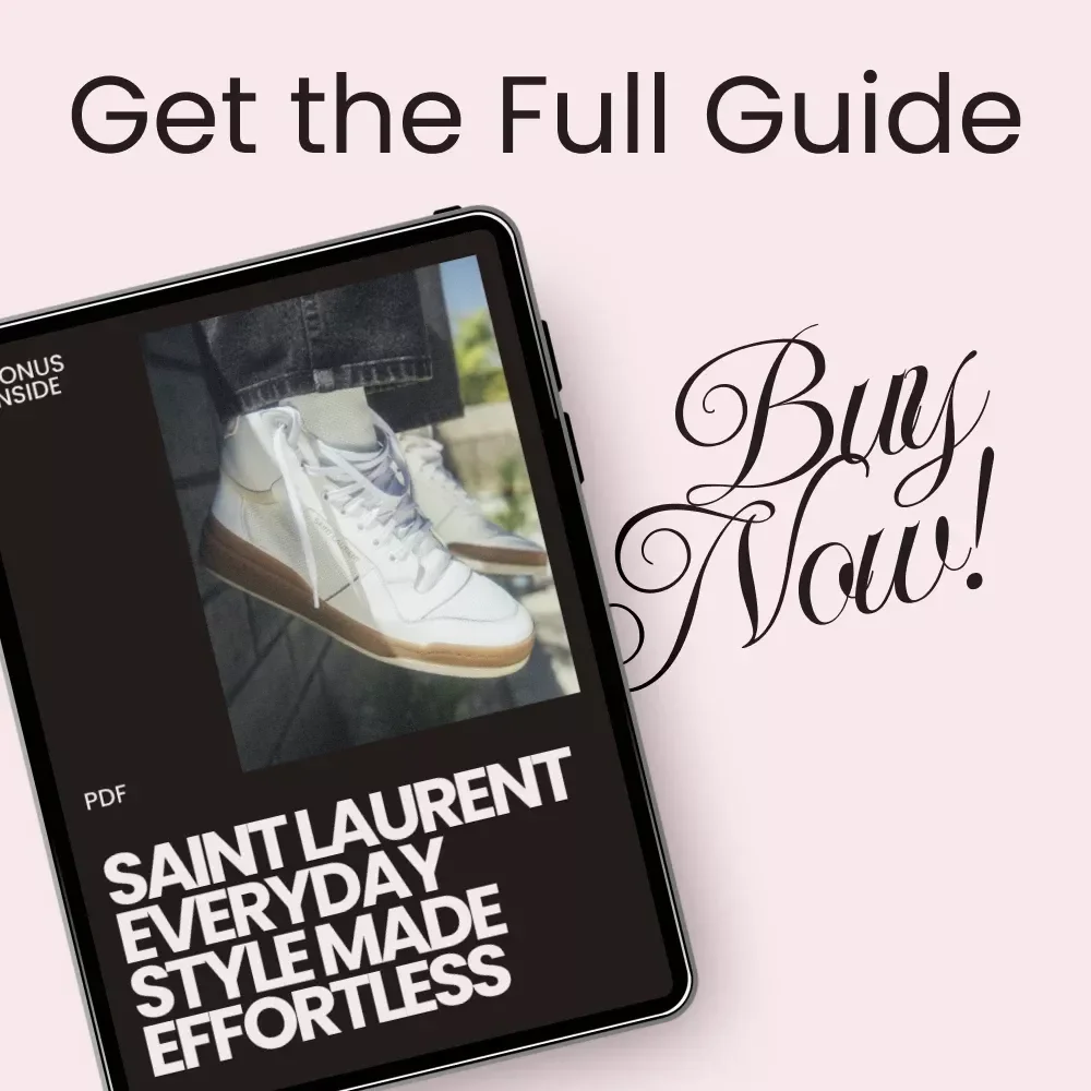 Saint Laurent Everyday Style Made Effortless: The Ultimate Guide to Parisian Cool and Effortless Chic